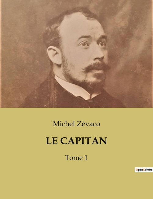 LE CAPITAN - Michel Zévaco