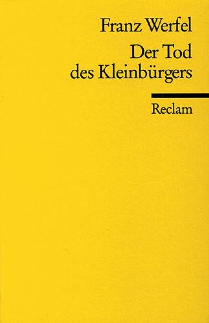 Der Tod des Kleinbürgers - Franz Werfel