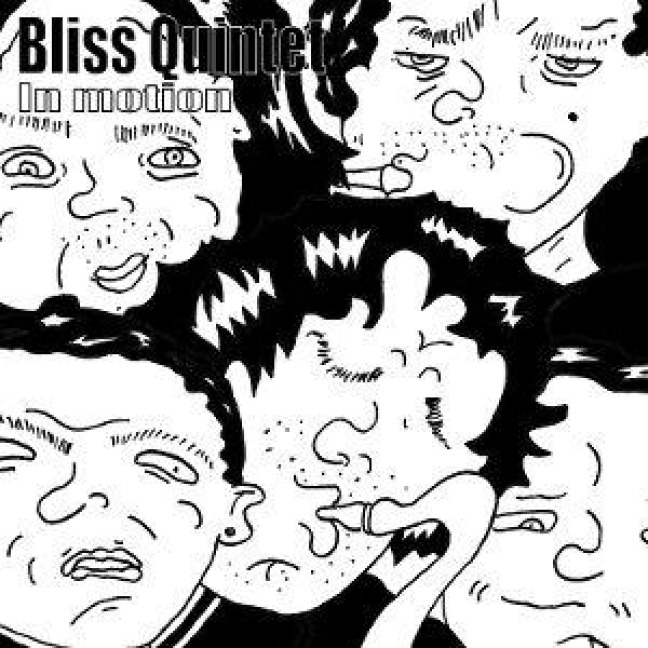 Bliss Quintet - Bliss Quintet