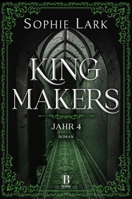 Kingmakers - Jahr 4 - Sophie Lark