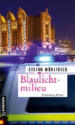 Cover-Bild zum Titel 'Blaulichtmilieu' von 'Stefan Mühlfried'