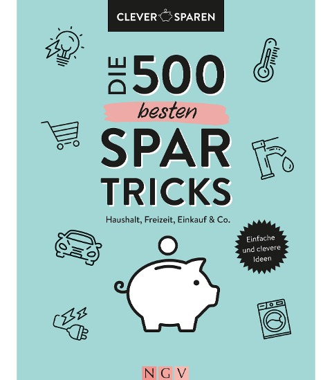 Die 500 besten Spar-Tricks - 