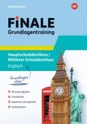 FiNALE Prüfungstraining - Hauptschulabschluss, Mittlerer Schulabschluss. Grundlagentraining Englisch - Julia Goldschmidt, Maraike Osterkamp