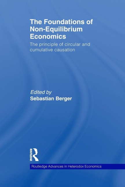 The Foundations of Non-Equilibrium Economics - 