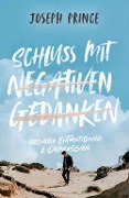 Cover-Bild zum Titel 'Schluss mit negativen Gedanken' von 'Joseph Prince'