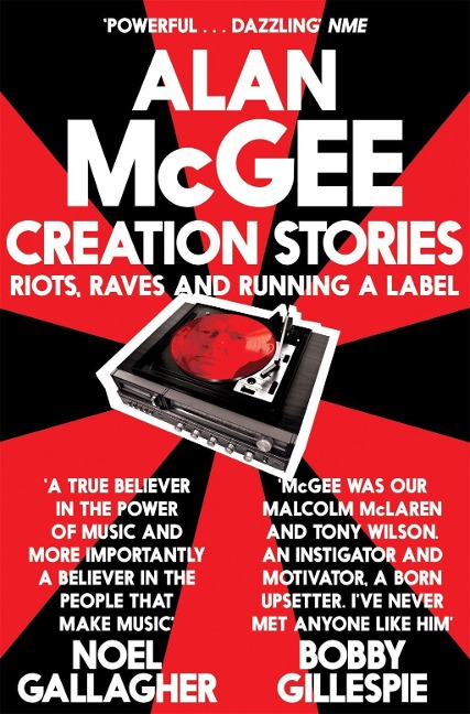 Creation Stories - Alan McGee
