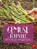 Cover-Bild zum Titel 'Gemüse forever!' von 'Christine Weidenweber'