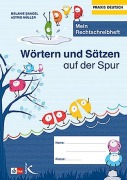 Cover-Bild zum Titel 'Wörtern und Sätzen auf der Spur' von 'Melanie Bangel, Astrid Müller'