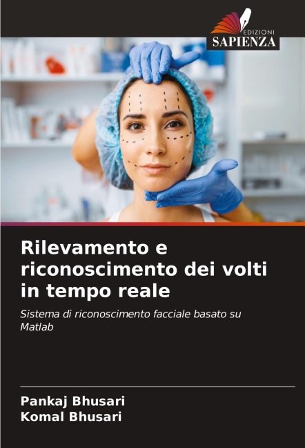 Rilevamento e riconoscimento dei volti in tempo reale - Pankaj Bhusari, Komal Bhusari