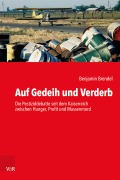 Cover-Bild zum Titel 'Auf Gedeih und Verderb' von 'Benjamin Brendel'
