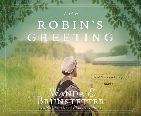 The Robin's Greeting, 3 - Wanda E. Brunstetter