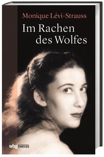 Im Rachen des Wolfes - Monique Lévi-Strauss