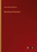 Cover-Bild zum Titel 'Manuale pel timpanista' von 'Carlo Antonio Boracchi'