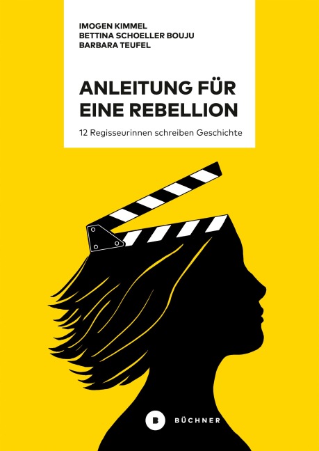 Anleitung für eine Rebellion - Imogen Kimmel, Bettina Schoeller Bouju, Barbara Teufel