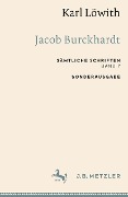 Karl Löwith: Jacob Burckhardt - Karl Löwith