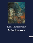 Cover-Bild zum Titel 'Münchhausen' von 'Karl Immermann'