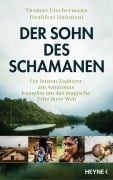 Cover-Bild zum Titel 'Der Sohn des Schamanen' von 'Thomas Fischermann, Dzuliferi Huhuteni'