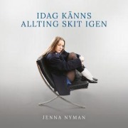 Cover-Bild zum Titel 'Nyman: Idag känns allting skit igen' von 'Jenna Nyman'