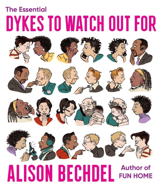 The Essential Dykes to Watch Out for - Alison Bechdel