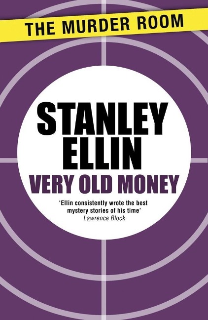 Very Old Money - Stanley Ellin