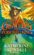 Cover-Bild zum Titel 'The Poisoned King' von 'Katherine Rundell'