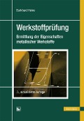 Werkstoffprüfung - Burkhard Heine