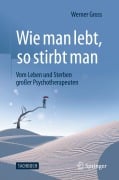 Cover-Bild zum Titel 'Wie man lebt, so stirbt man' von 'Werner Gross'