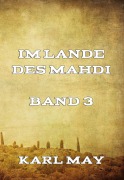 Cover-Bild zum Titel 'Im Lande des Mahdi Band 3' von 'Karl May'