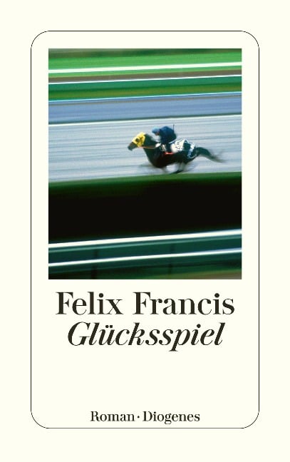 Glücksspiel - Felix Francis