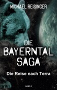 Cover-Bild zum Titel 'Die Bayerntal Saga' von 'Michael Reisinger'
