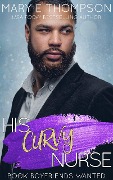 Cover-Bild zum Titel 'His Curvy Nurse (Book Boyfriends Wanted, #7)' von 'Mary E Thompson'
