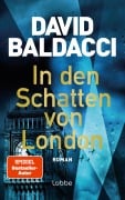 Cover-Bild zum Titel 'In den Schatten von London' von 'David Baldacci'