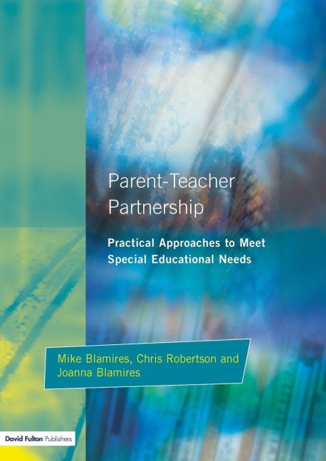 Parent-Teacher Partnership - Mike Blamires, Joanna Blamires, Chris Robertson