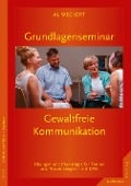 Cover-Bild zum Titel 'Grundlagenseminar Gewaltfreie Kommunikation' von 'Al Weckert'