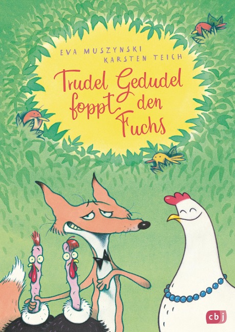 Trudel Gedudel foppt den Fuchs - Eva Muszynski, Karsten Teich