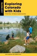 Cover-Bild zum Titel 'Exploring Colorado with Kids' von 'Jamie Siebrase, Deborah Mock'
