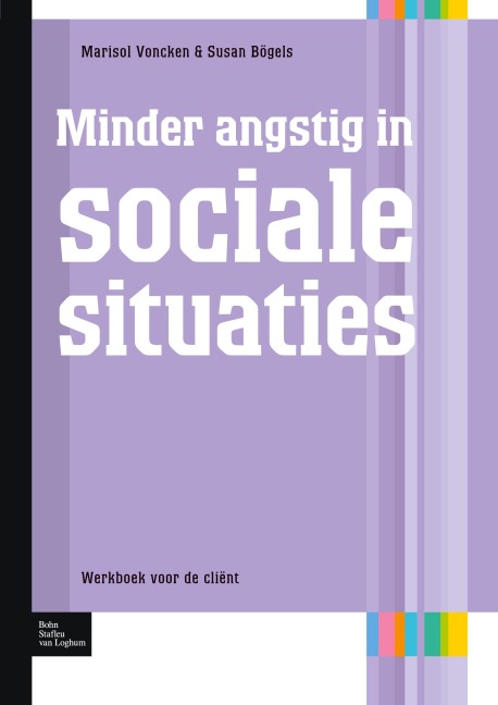 Minder angstig in sociale situaties - Susan Bögels