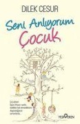 Cover-Bild zum Titel 'Seni Anliyorum Cocuk' von 'Dilek Cesur'