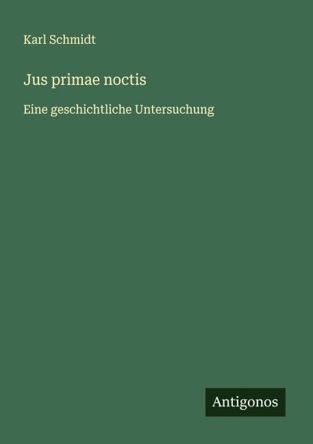 Jus primae noctis - Karl Schmidt
