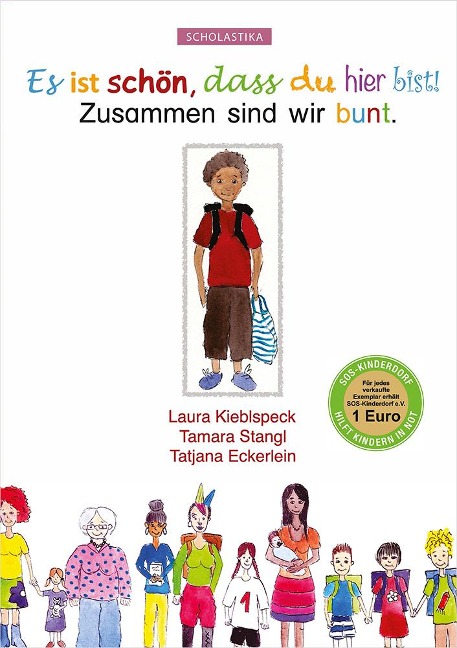 Es ist schön, dass du hier bist! - Laura Kieblspeck, Tamara Stangl, Tatjana Eckerlein