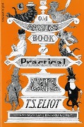 Old Possum's Book of Practical Cats - T S Eliot, Edward Gorey