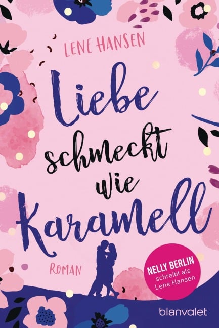 Liebe schmeckt wie Karamell - Lene Hansen