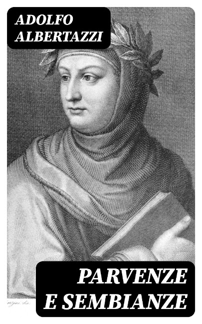 Parvenze e sembianze - Adolfo Albertazzi