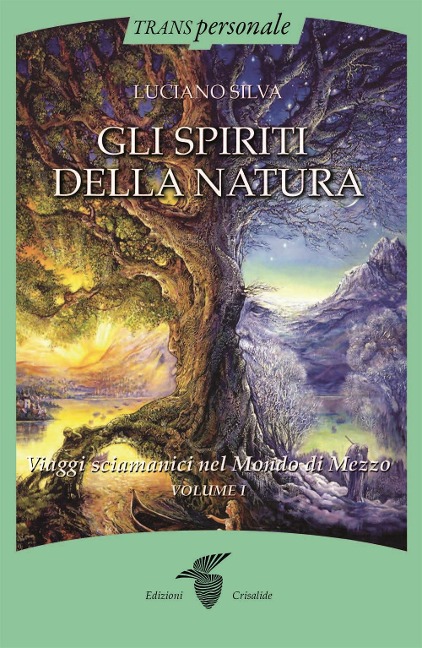 Viaggi sciamanici nel Mondo di Mezzo - Luciano Silva