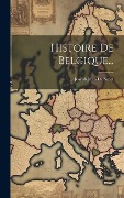 Cover-Bild zum Titel 'Histoire De Belgique...' von ''