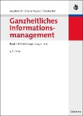 Cover-Bild zum Titel 'Ganzheitliches Informationsmanagement' von 'Jörg Biethahn, Harry Mucksch, Walter Ruf'