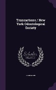 Cover-Bild zum Titel 'Transactions / New York Odontological Society' von 'Anonymous'