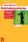 Cover-Bild zum Titel 'Grundkurs Betriebssysteme' von 'Peter Mandl'