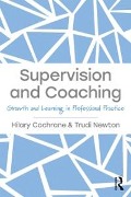 Cover-Bild zum Titel 'Supervision and Coaching' von 'Hilary Cochrane, Trudi Newton'