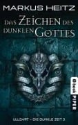 Das Zeichen des dunklen Gottes - Markus Heitz